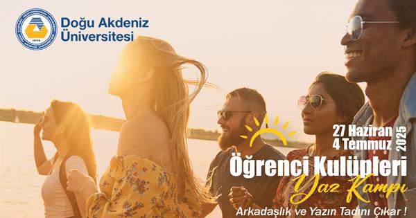 DAÜ’DE ÖĞRENCİ KULÜPLERİ YAZ KAMPI BAŞLADI