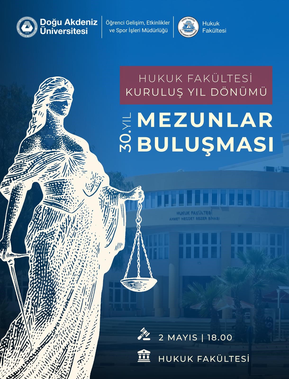 Hukuk Fakültesi 30. Yıl Mezunlar Buluşması