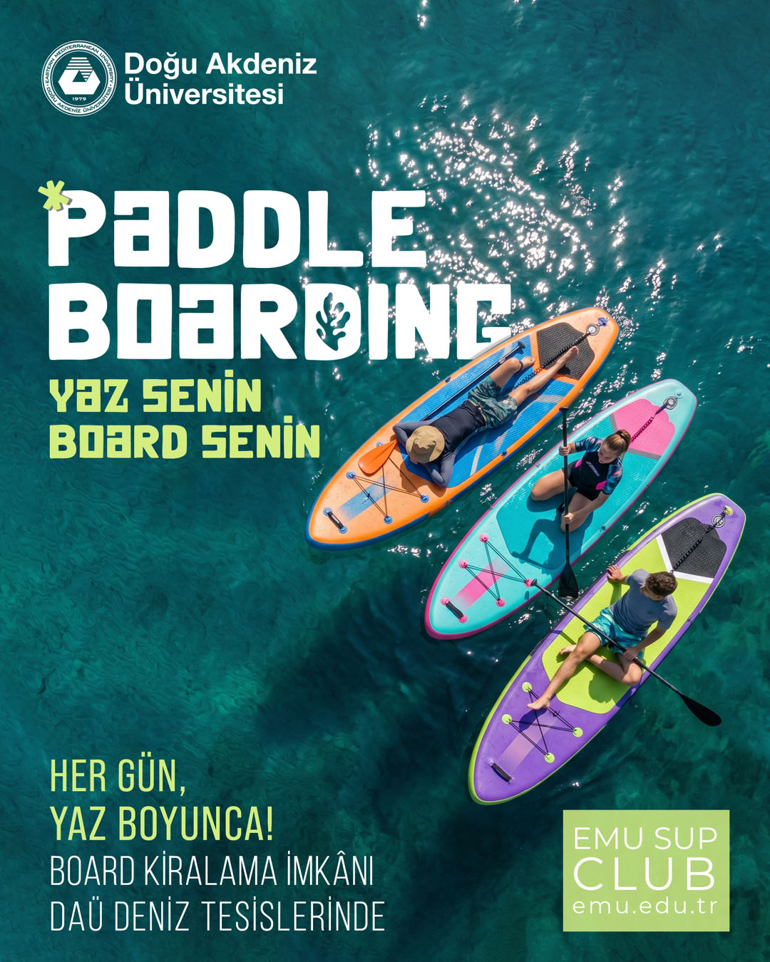 PaddleBoarding Yaz Senin Board Senin!